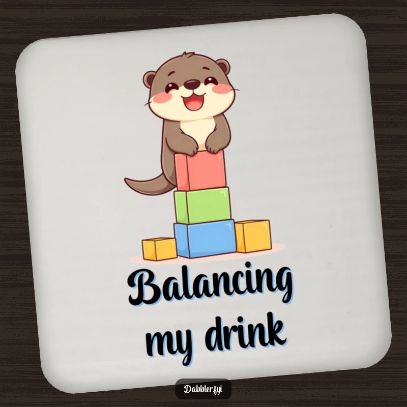 Funny Coaster: A delighted otter character balancing a colorful tower of blocks, protecting surfaces humorously.