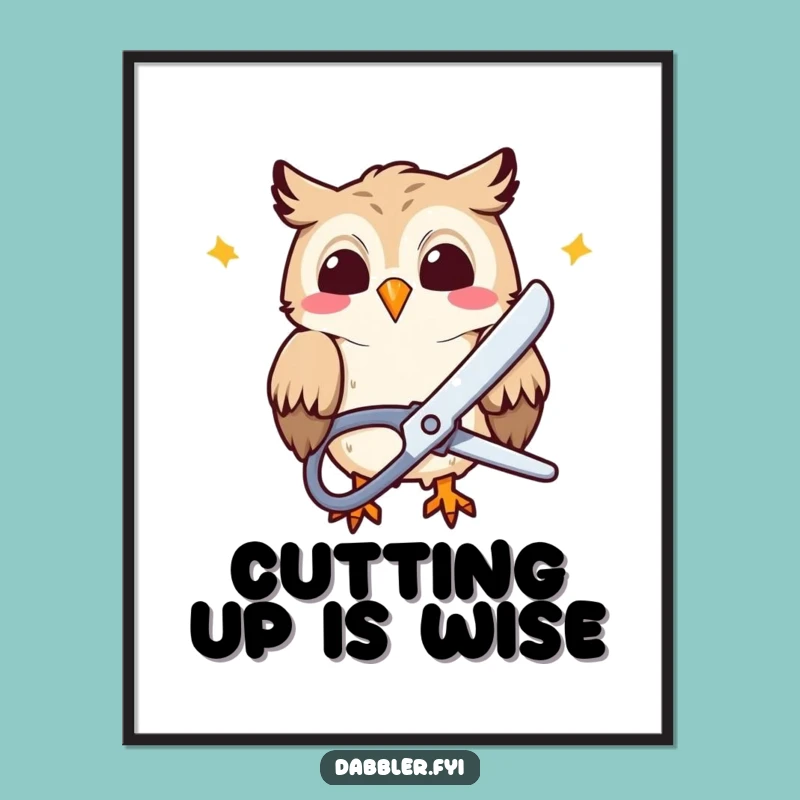 Funny Owl Cutter Poster: Whimsical Wall Art as a Funny Gift