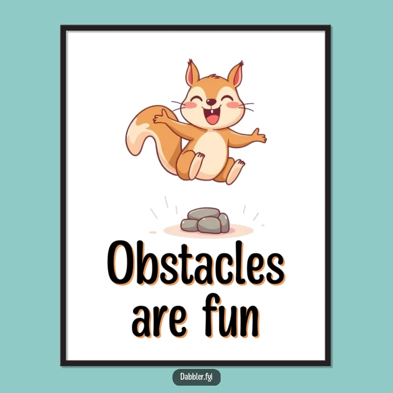 Funny Squirrel Leap Poster - Energetic Wall Art, Hilarious Funny Gift!