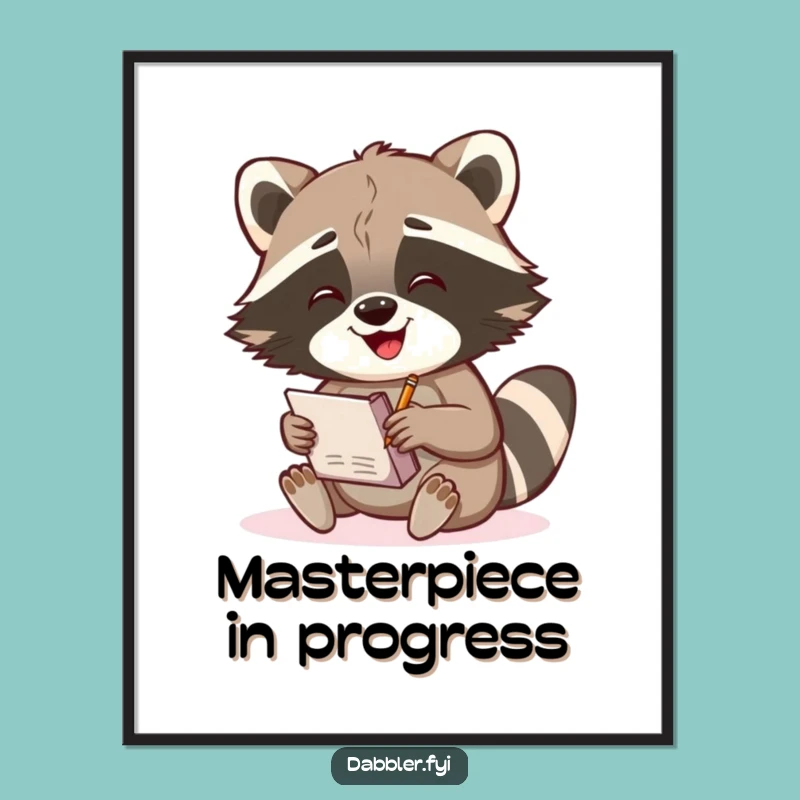 Funny Raccoon Sketch Poster: Gleeful Artist Art, Creative Decor, Perfect Funny Gift