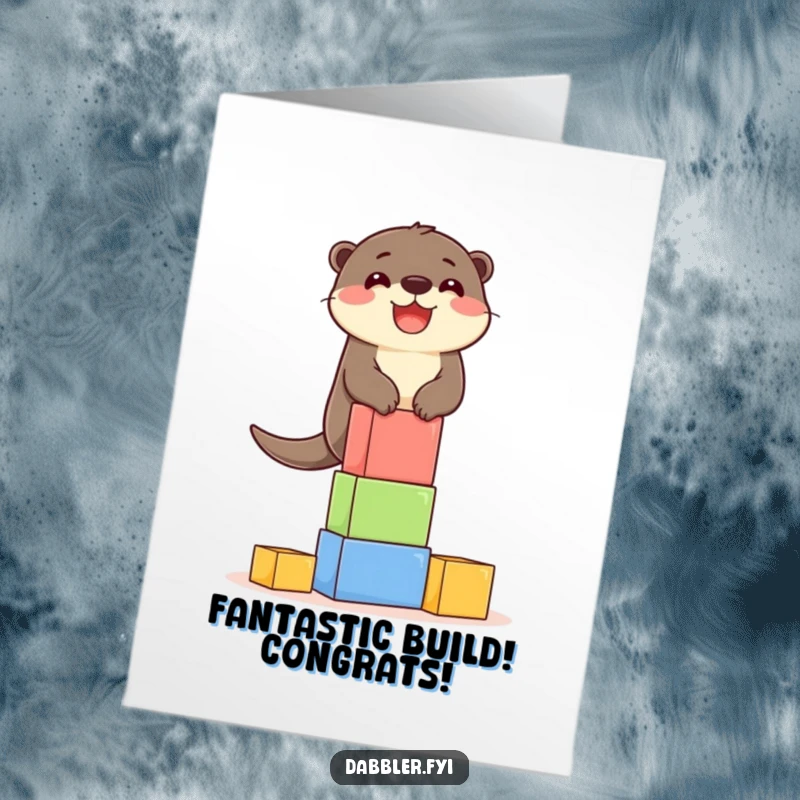 Funny Free Printable Congrats Card: Delighted otter proudly displaying a high tower of building blocks.