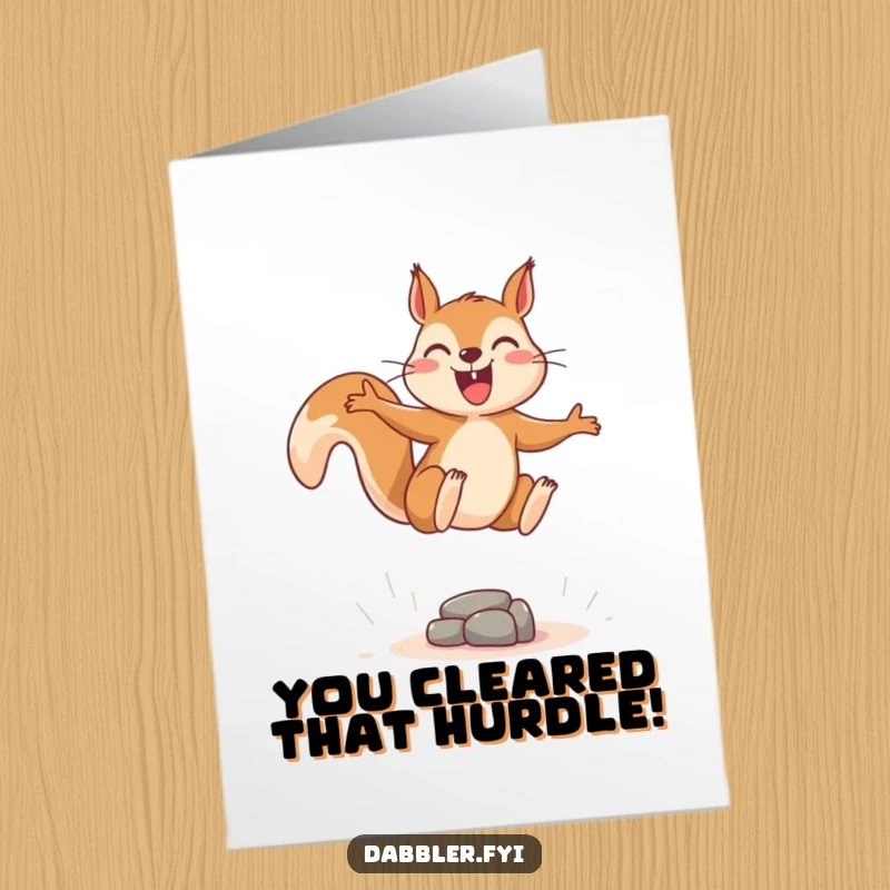 Funny Free Printable Congratulations Card: A joyous squirrel leaping with excitement over an imaginary obstacle, celebrating achievement with humor.