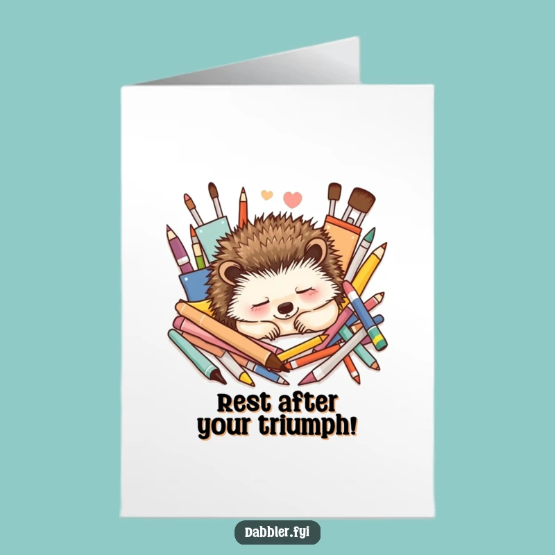 Free Printable Congratulations Card: Hedgehog Artist Nap Funny Downloadable Gift