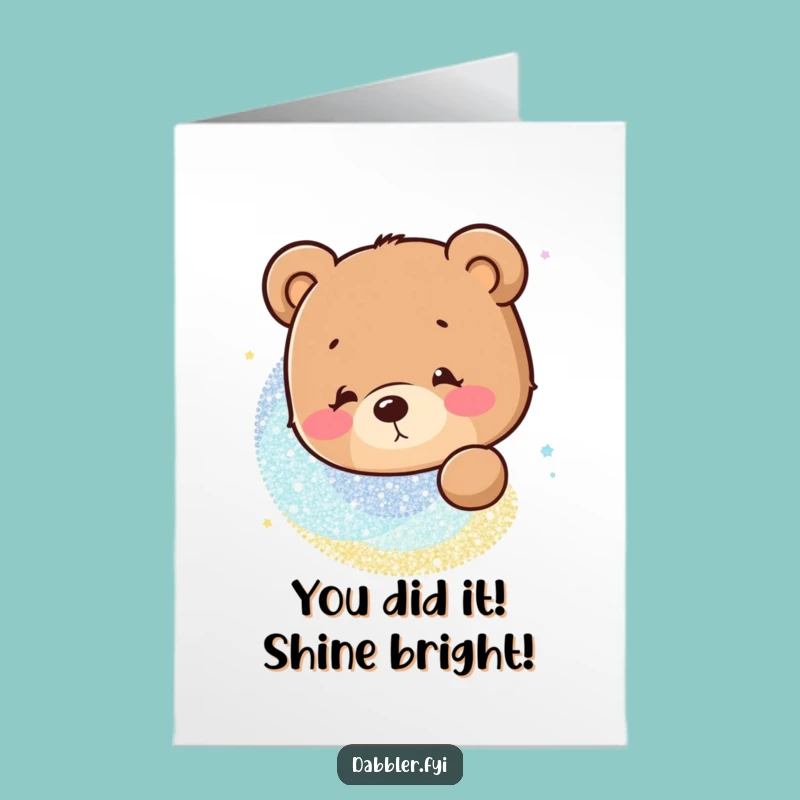 Curious Bear Glitter Funny Free Printable Congrats Card - Downloadable DIY Gift