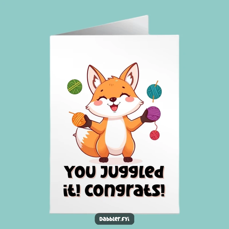 Free Printable Congrats Card: Funny Fox Yarn Juggler, Instant Downloadable Gift