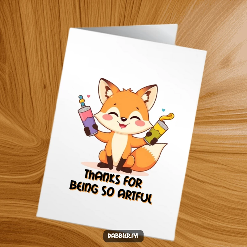 Funny Free Printable Thank You Card: A playful fox smiles while juggling paint tubes, expressing thanks with flair.