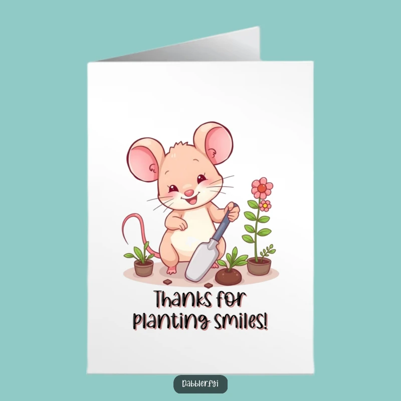 Happy Mouse Gardening Funny Free Printable Thank You Card - Downloadable DIY Gift