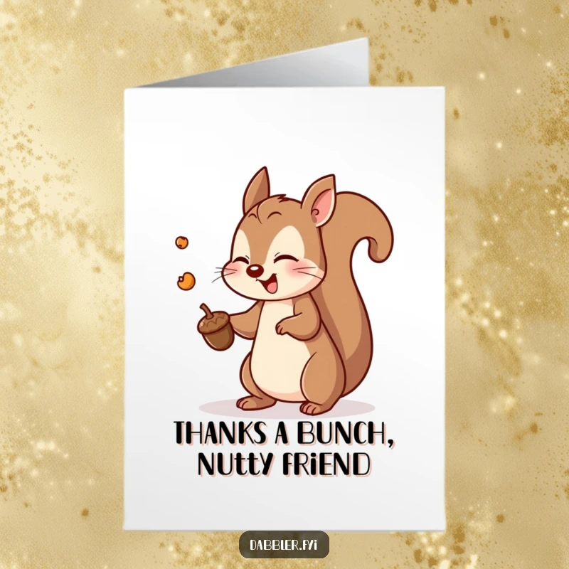 Funny Free Printable Thank You Card: Playful squirrel tossing an acorn with enthusiasm, thankful and energetic.