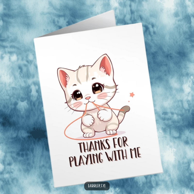 Funny free printable thank you card of a curious kitten playing with a never-ending string, a heartwarming downloadable.
