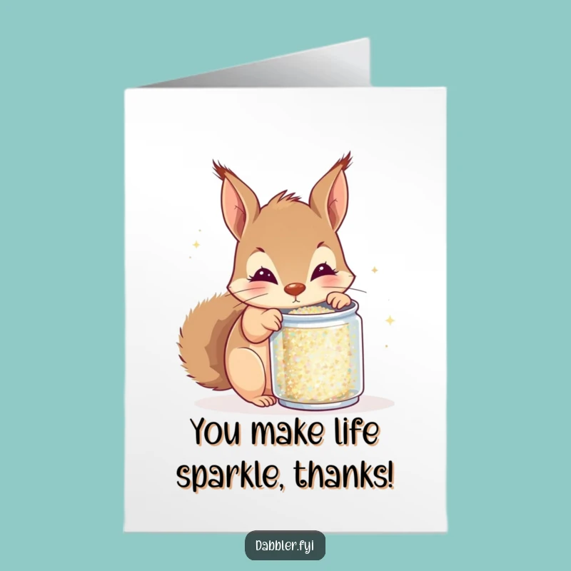Free Printable Squirrel Glitter Thank You Card: Funny Downloadable DIY Gift for Sparkly People